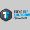 Trend Tile & Bathroom Specialists